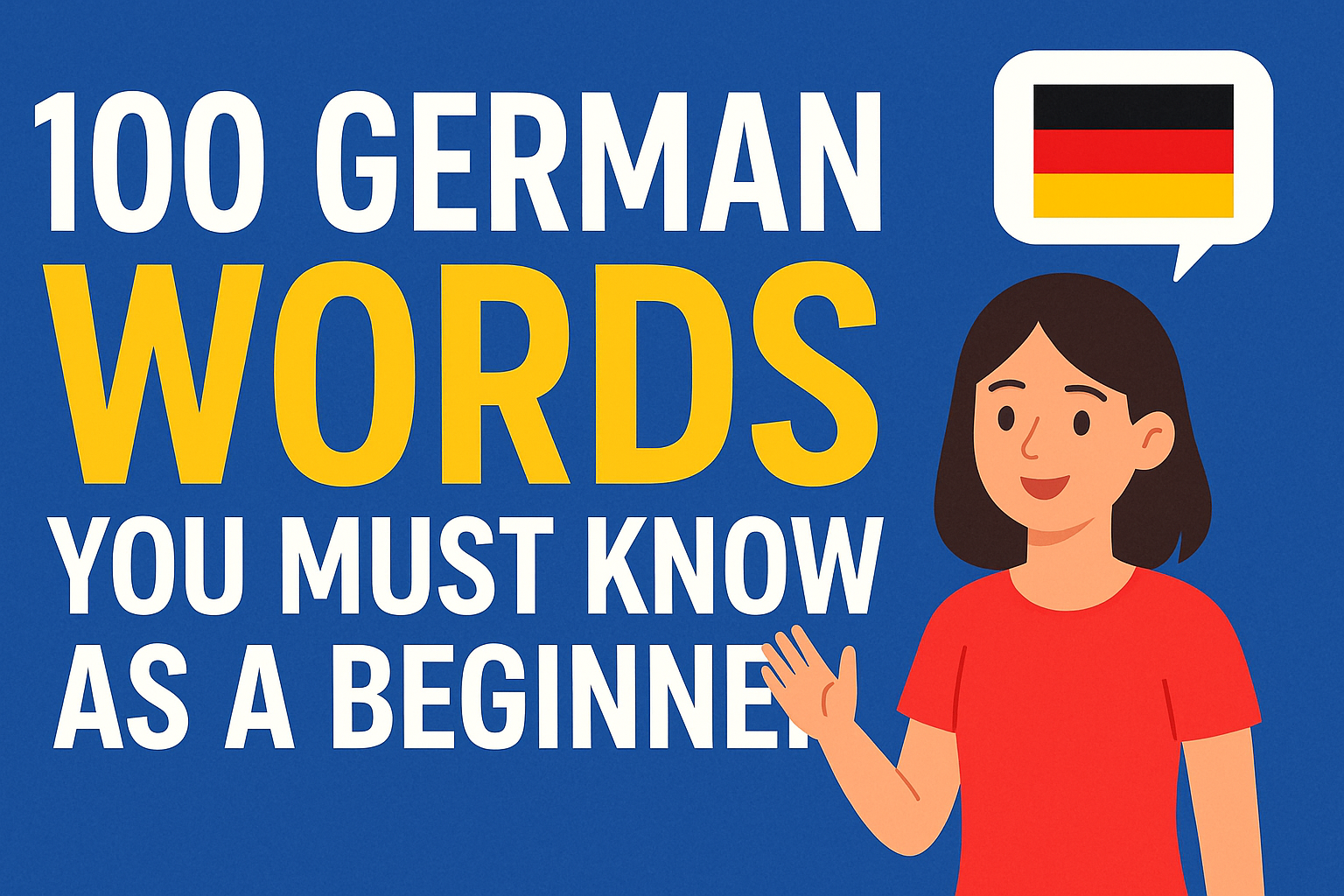 100 German Words You Must Know as a Beginner